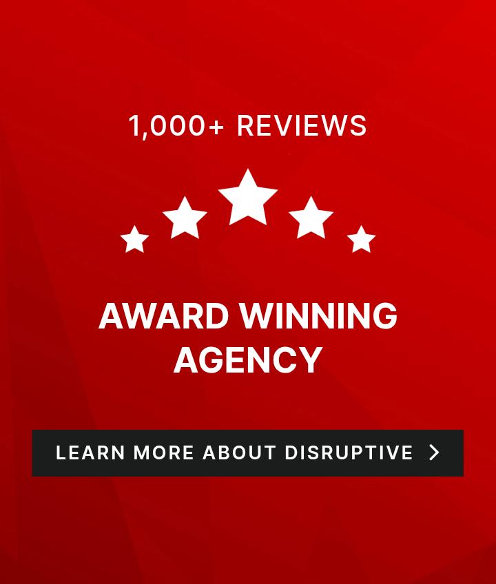 1,000+ Reviews Award Winning Agency